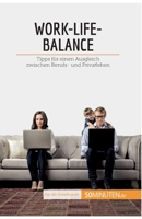 Work-Life-Balance: Tipps für einen Ausgleich zwischen Berufs- und Privatleben (Coaching) 2808020155 Book Cover