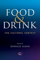 Food and Drink: The Cultural Context 1908999047 Book Cover