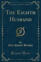 The Eighth Husband 139631895X Book Cover