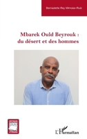 Mbarek Ould Beyrouk : du désert et des hommes (Critiques Littéraires) (French Edition) 2336498286 Book Cover
