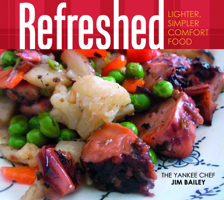 Refreshed: Lighter, Simpler, Comfort Food 0764350579 Book Cover