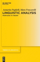 Linguistic Analysis: From Data to Theory 3110222507 Book Cover