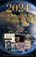 Global Hip Hop Almanac & Book of Factz: (The Most Authoritative Guide Into Hip Hop Culture) 0979014034 Book Cover