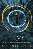 Envy (Protectors of the Elemental Magic) 4824187761 Book Cover