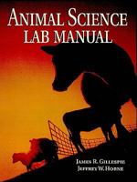Lab Manual to Accompany Animal Science 0827381174 Book Cover