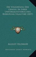 Die Volkertafel Der Genesis, In Ihrer Universalhistorischen Bedeutung Erlautert (1837) 1161133801 Book Cover