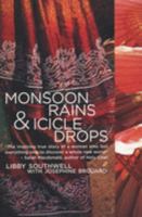 Monsoon Rains and Icicle Drops 1740457897 Book Cover