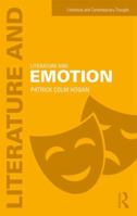 Literature and Emotion 1138185213 Book Cover