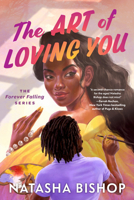The Art of Loving You: The Forever Falling Series 1638932743 Book Cover