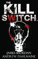 The Kill Switch 1624820638 Book Cover