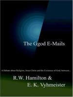 The Ggod E-Mails B0029J1EO6 Book Cover