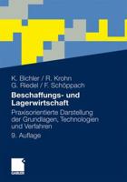 Beschaffungs- Und Lagerwirtschaft: Praxisorientierte Darstellung Der Grundlagen, Technologien Und Verfahren 3834919748 Book Cover