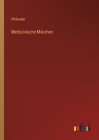 Medizinische M�rchen 3368617869 Book Cover