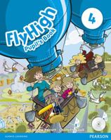Fly High Level 4 Pupil's Book and CD Pack 1408248239 Book Cover