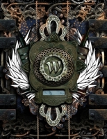 W: Tattoo Designs Portfolio - Monogrammed Tattoo Session Planner - Blank Tattoo Sketchbook - Gift for Inkaholics 1673276067 Book Cover