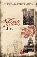 A Paris Life 1424179343 Book Cover