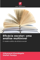 Eficácia escolar: uma análise multinível (Portuguese Edition) 6209889344 Book Cover