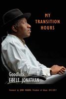 My Transition Hours 1732492263 Book Cover
