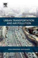 Urban Transportation and Air Pollution 0128115068 Book Cover