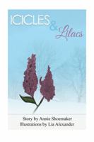 ICICLES & Lilacs 1929385293 Book Cover