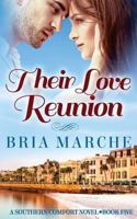 Their Love Reunion 1523627654 Book Cover