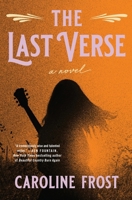The Last Verse: A Novel 0063265486 Book Cover