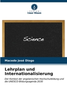 Lehrplan und Internationalisierung: Der Kontext der angolanischen Hochschulbildung und die UNESCO-Bildungsagenda 2030 (German Edition) B0CL5Q5WRZ Book Cover