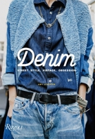 Denim: Street Style, Vintage, Obsession 0847862305 Book Cover