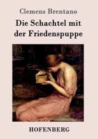 Die Schachtel mit der Friedenspuppe 3861994240 Book Cover