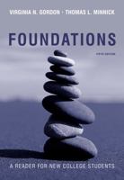 Foundations: A Reader for New College Students 1439086052 Book Cover