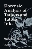 Forensic Analysis of Tattoos and Tattoo Inks 0367778432 Book Cover