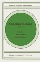 Computing Meaning: Volume 1 0792361083 Book Cover