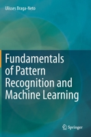 Fundamentals of Pattern Recognition and Machine Learning 3031609492 Book Cover