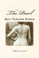 The Pearl - Rare Victorian Erotica: Volumes 8, 9 & 10 148481293X Book Cover