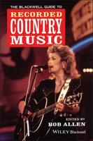 Blackwell Guide to Recorded Country Music (Blackwell Guides) 0631191062 Book Cover
