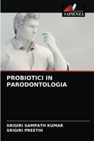PROBIOTICI IN PARODONTOLOGIA 6204066439 Book Cover