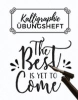Kalligraphie Übungsheft: Schreibheft für Handlettering und Kalligrafie | 120 Seiten zum Üben des Schönschreibens | ca. A4 (German Edition) 1691997773 Book Cover