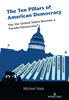 The Ten Pillars of American Democracy 143318737X Book Cover