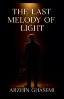 The Last Melody Of Light B0G4M7K2VC Book Cover