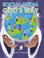 Social Media God's Way 1639035028 Book Cover