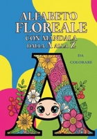 ALFABETO FLOREALE CON MANDALA DALLA A ALLA Z (Italian Edition) B0FPX24PZB Book Cover