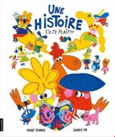 Une histoire s'il te plaît!!! 2897743999 Book Cover