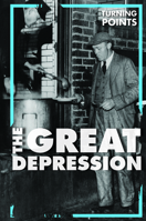 The Great Depression (Turning Points) 150265766X Book Cover