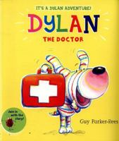 Dylan the Doctor 1338255800 Book Cover