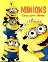 Minions: Coloring Book for Kids and Adults, Activity Book, Great Starter Book for Children (Coloring Book for Adults Relaxation and for Kids Ages 4-12) 1986824101 Book Cover