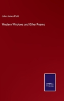 Western Windows and Other Poems 1275732046 Book Cover