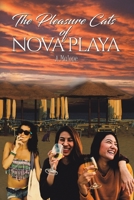 The Pleasure Cats of Nova Playa 1528999282 Book Cover