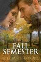 Fall Semester 1500244910 Book Cover