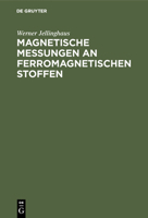 Magnetische Messungen an ferromagnetischen Stoffen 3111127354 Book Cover