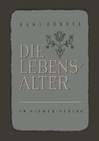 Die Lebensalter 3663002691 Book Cover